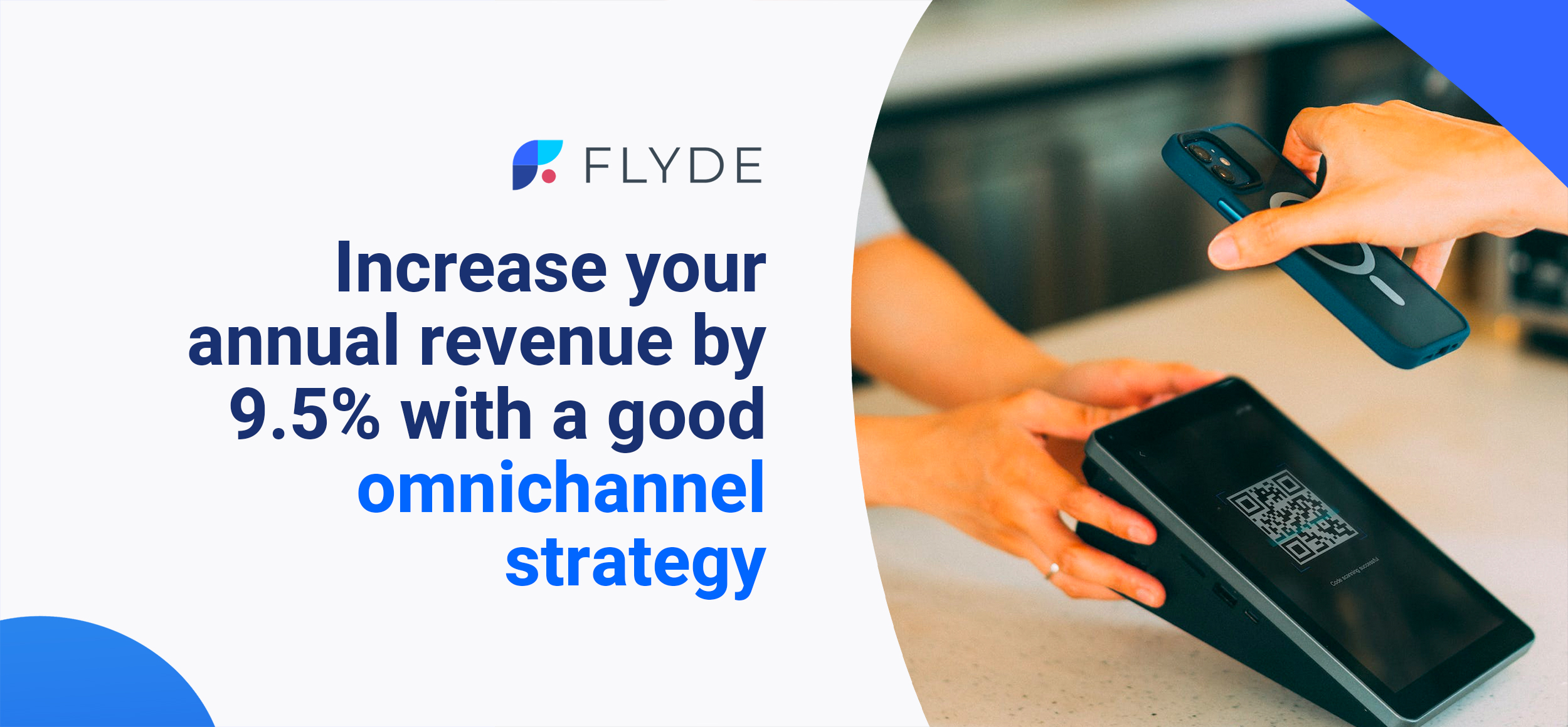 Increase your annual revenue by 9.5% with a good omnichannel strategy