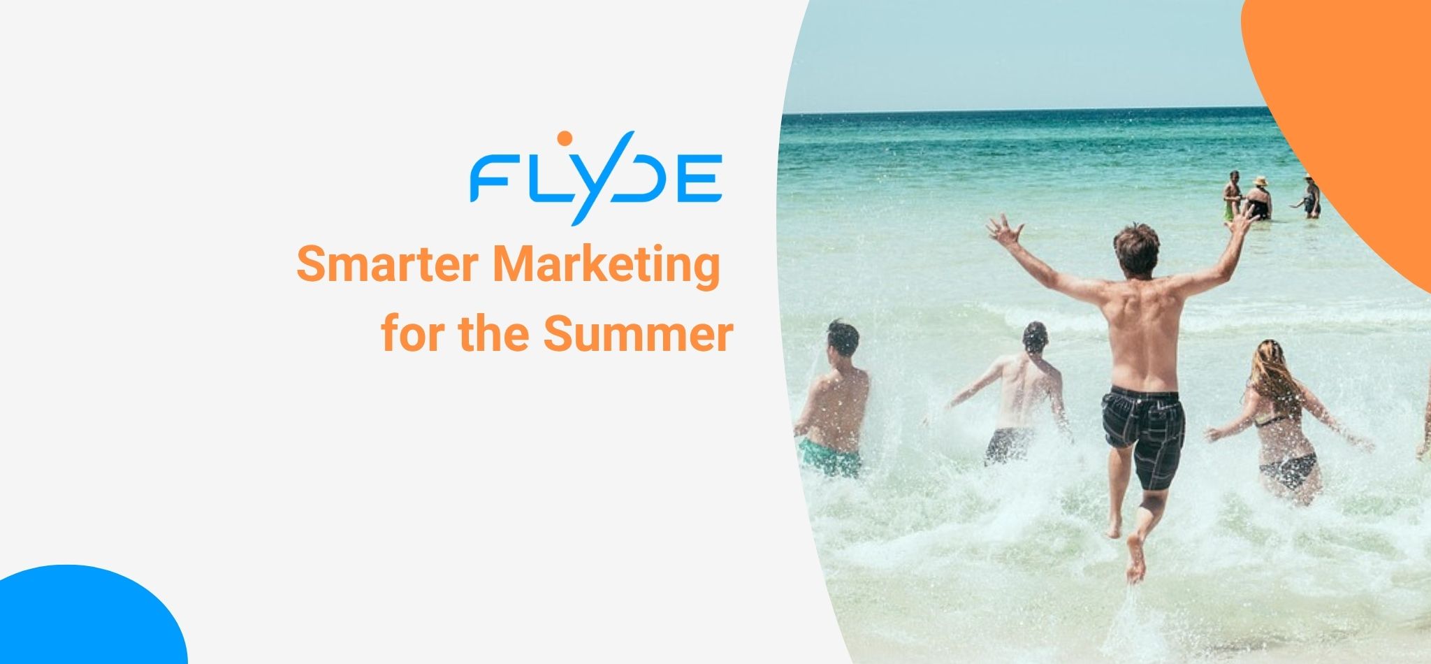 Smarter Marketing for the Summer