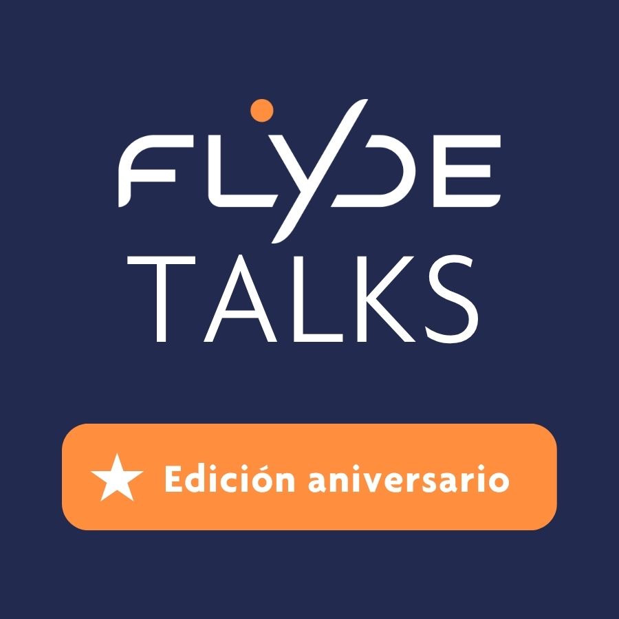 FLYDE Talks Edición Aniversario